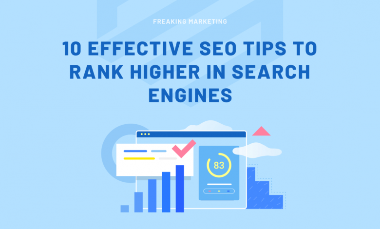 10 Effective SEO Tips to Rank Higher in Search Engines